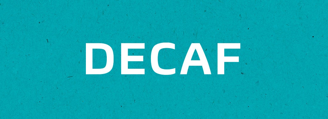 decaf