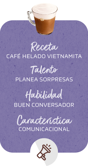 Mati, player 03 caracter&iacute;sticas caf&eacute; helado vietnamita, planea sorpresas, buen conversador, comunicacional 