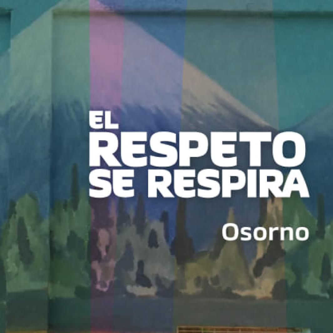 El respeto se respira - Osorno