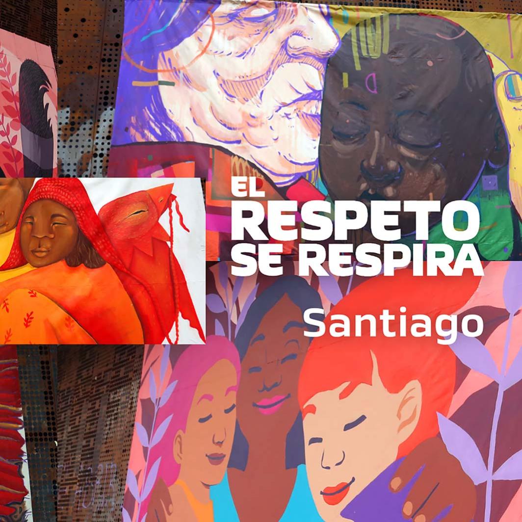 El respeto se respira - Santiago