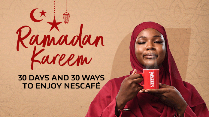 MAKE SUHOOR & IFTAR DELIGHTFUL WITH NESCAFÉ​ 