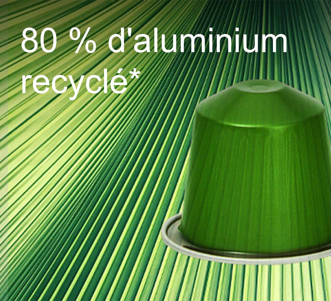 80 % d'aluminium recyclé*​