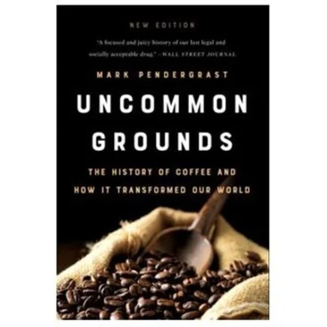 Best Books About Coffee Uncommon Grounds