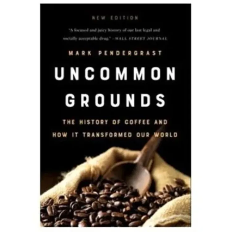 Best Books About Coffee Uncommon Grounds