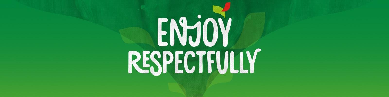 Enjoy Respectfully